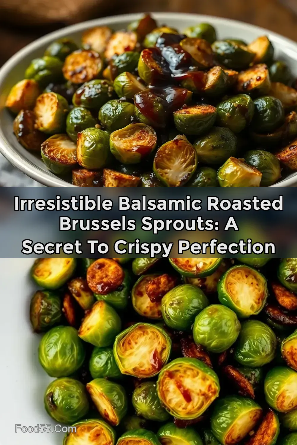 Easy Crispy Roasted Brussels Sprouts with Balsamic Glaze&hellip;