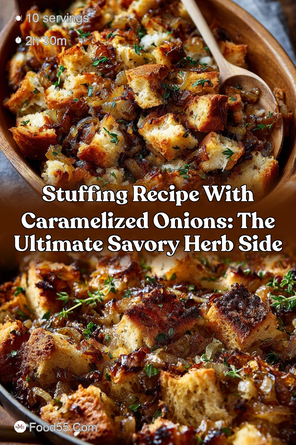 Stuffing Recipe: Sourdough with Deep Caramelized Onions
