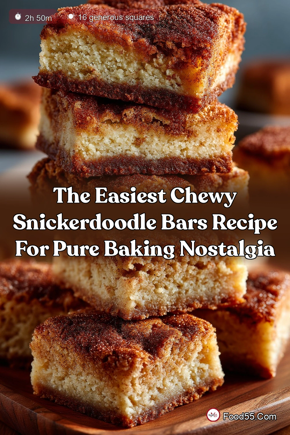 Chewy Snickerdoodle Bars The Foolproof Easy Bar Dessert…
