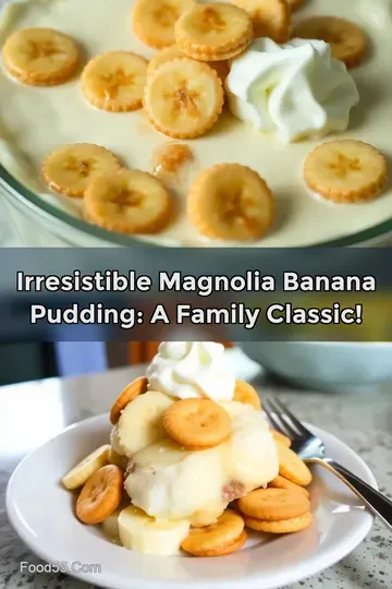 Irresistible Magnolia Banana Pudding: A Family Classic!