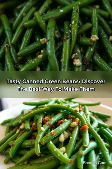 Tasty Canned Green Beans: Discover the Best Way to Make Them