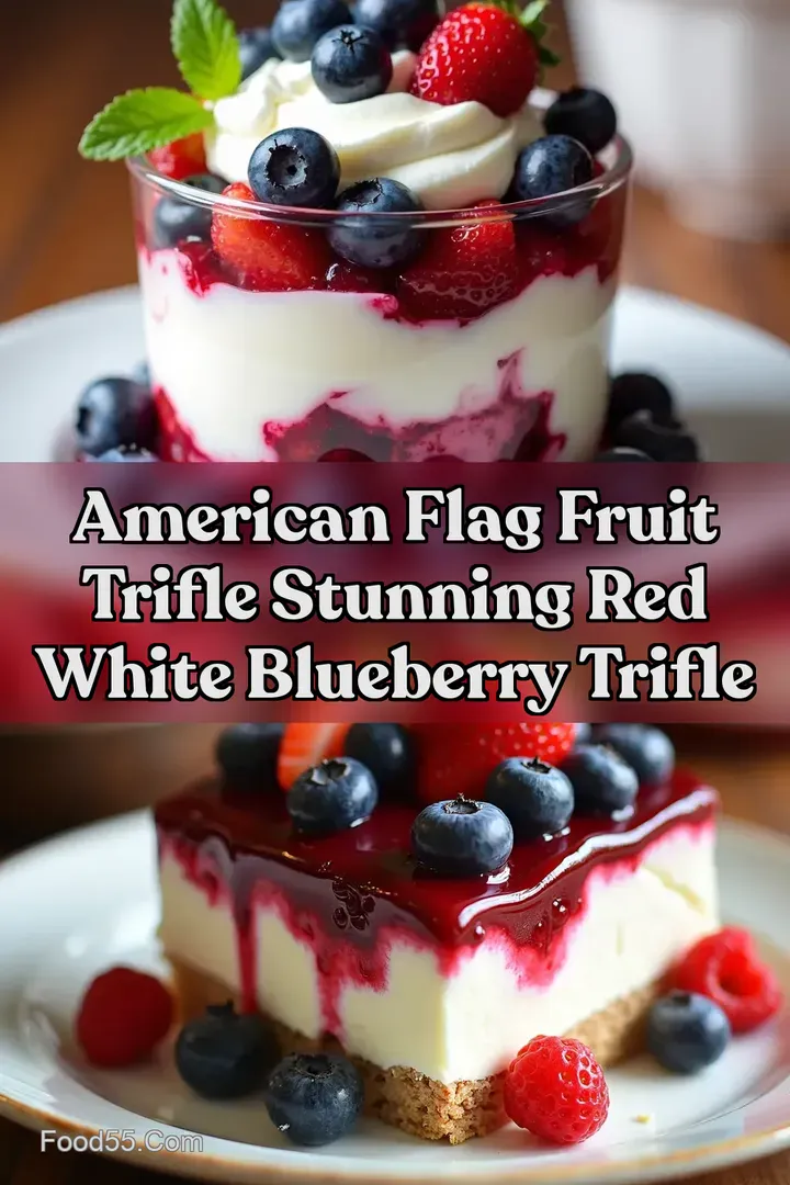 American Flag Fruit Trifle Stunning Red White Blueberry Trifle