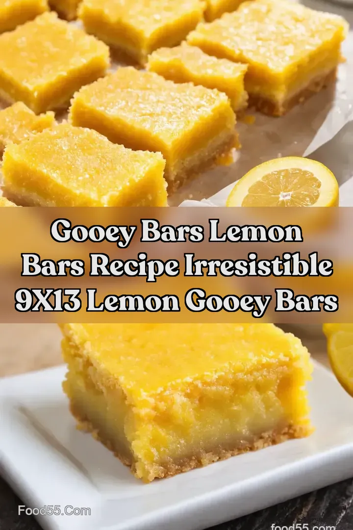 Gooey Bars Lemon Bars Recipe Irresistible 9x13 Lemon Gooey Bars