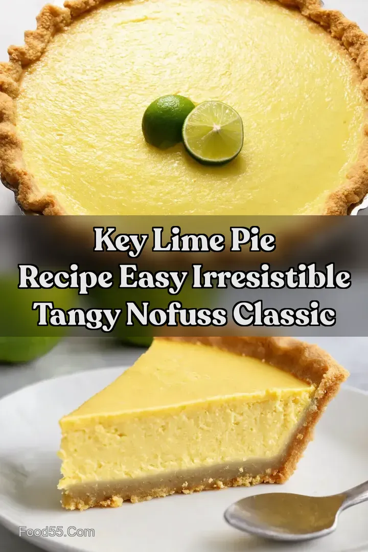 Key Lime Pie Recipe Easy Irresistible Tangy NoFuss Classic