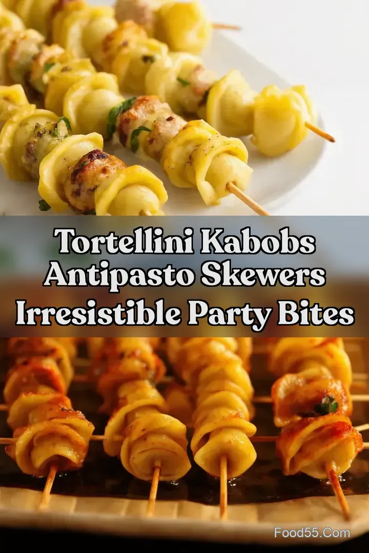 Tortellini Kabobs Antipasto Skewers Irresistible Party Bites